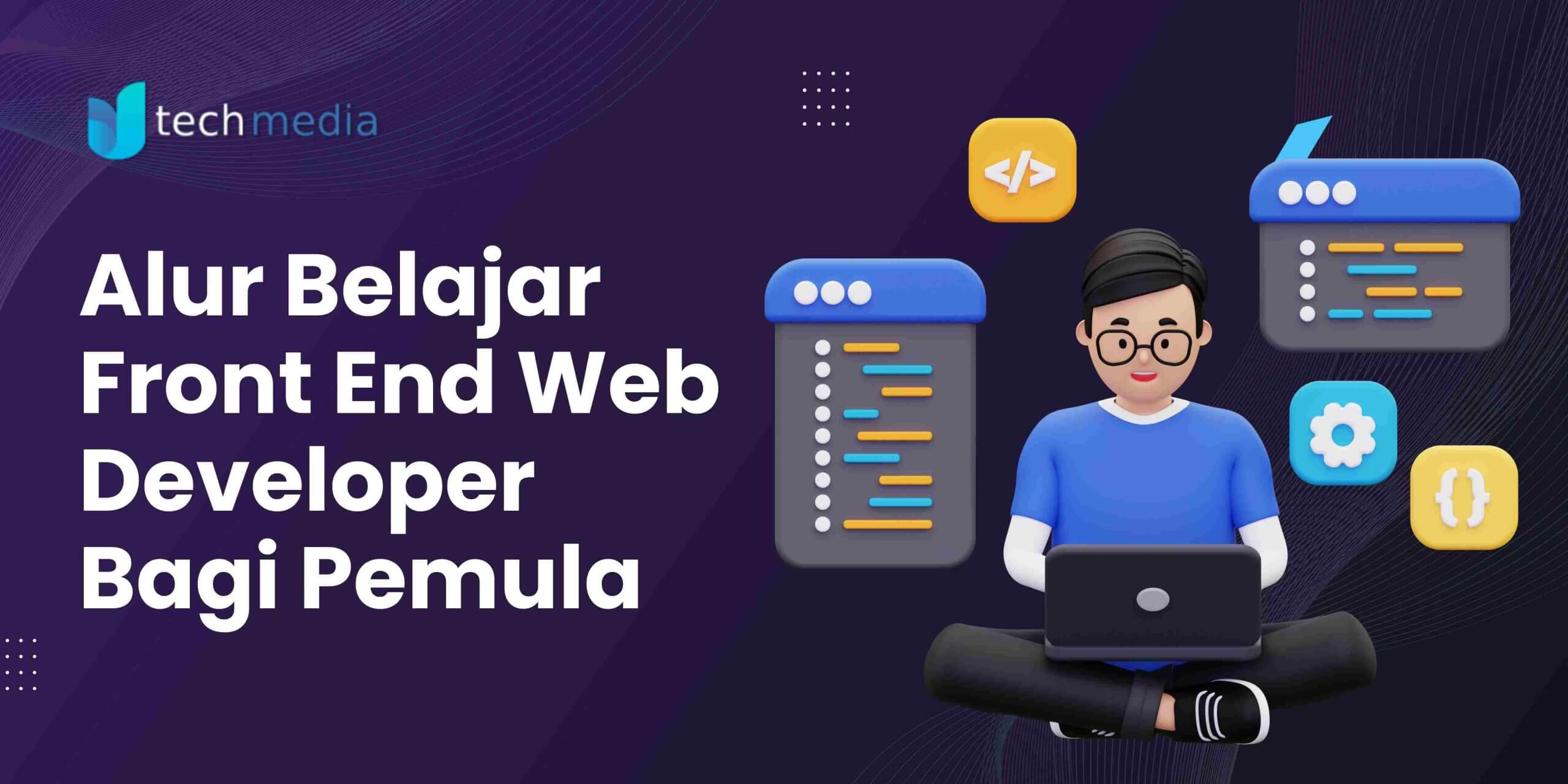 Alur Belajar Front End Web Developer Bagi Pemula